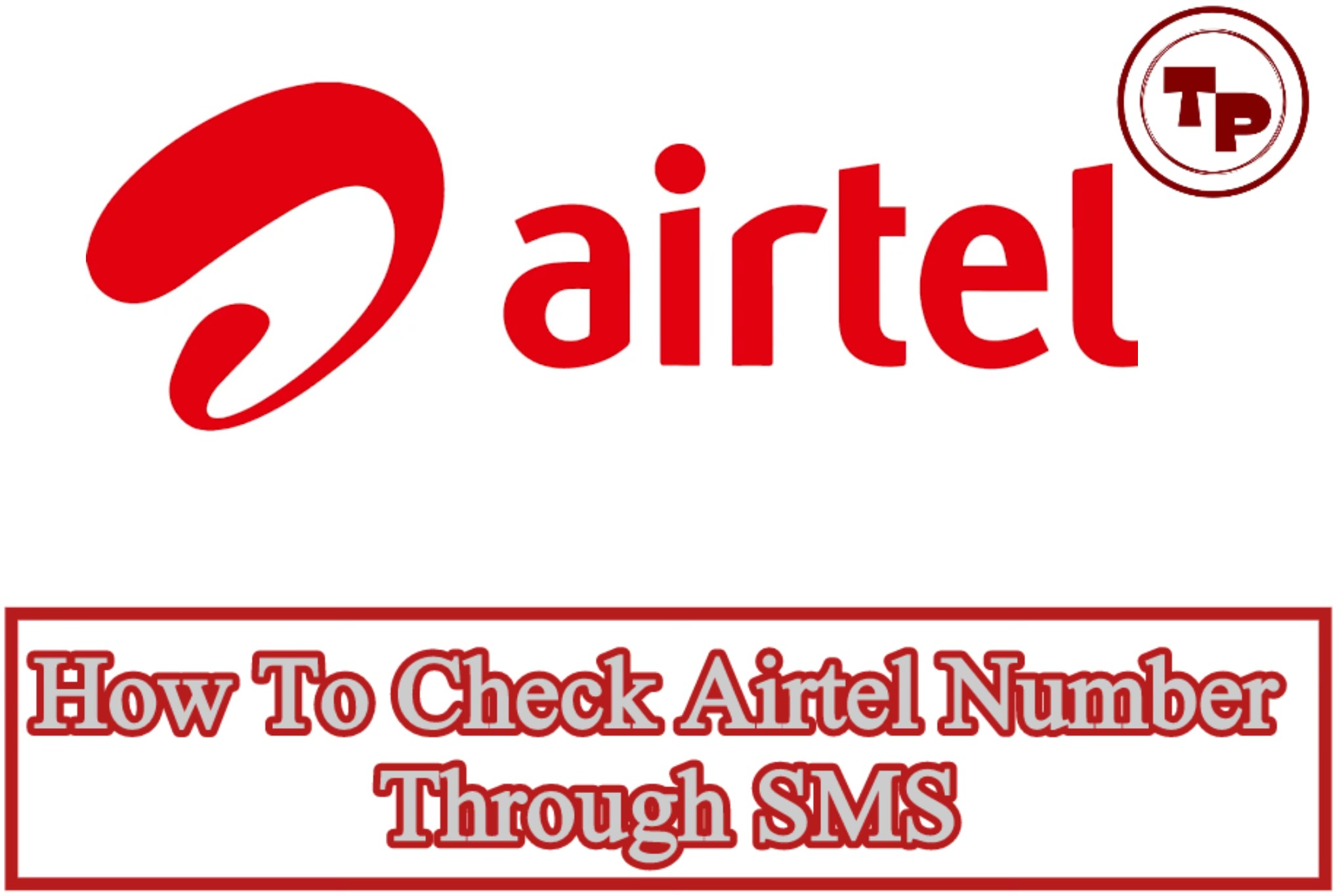 How to Check Airtel Number Through SMS