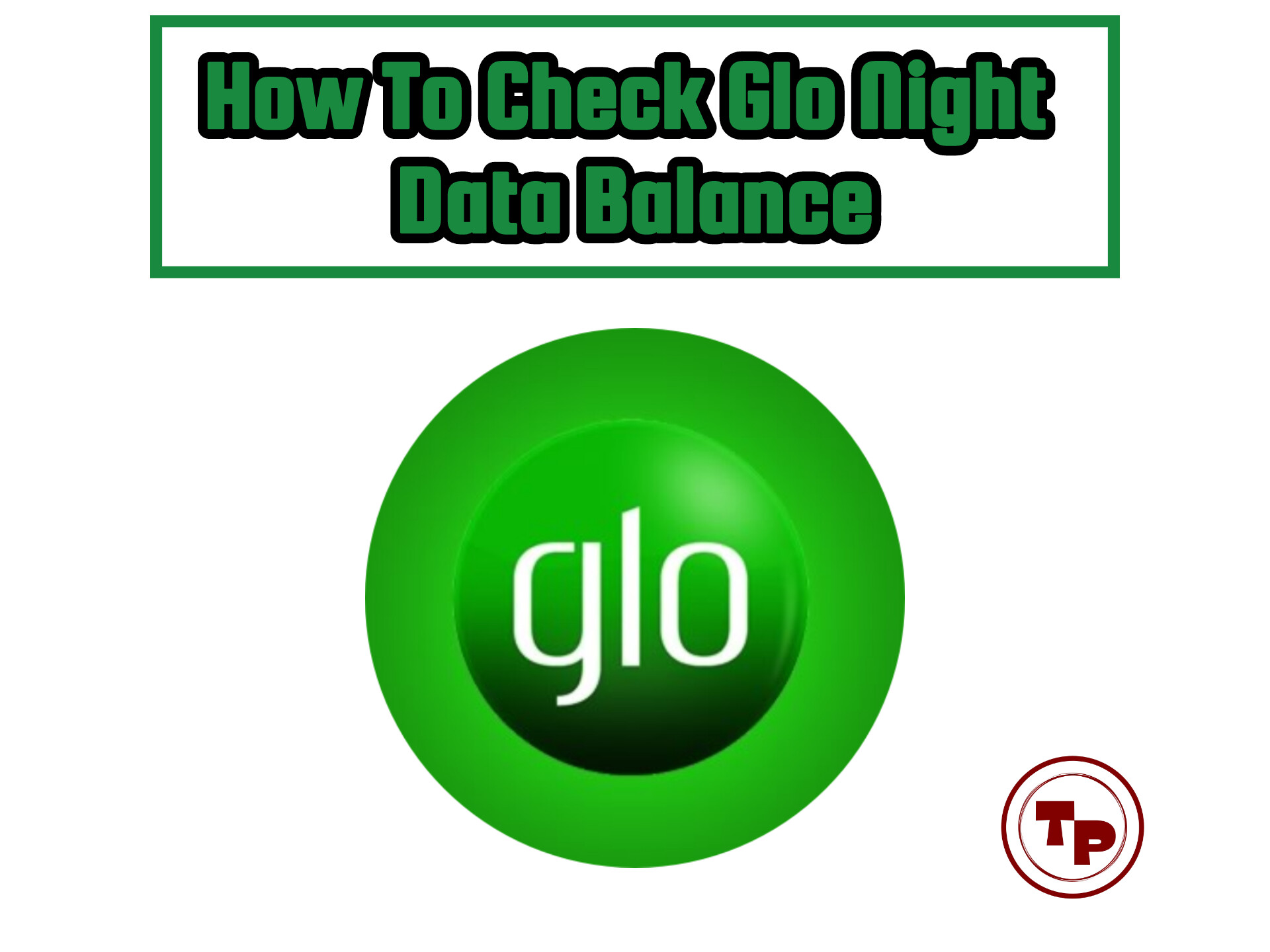 How To Check Glo Night Data Balance