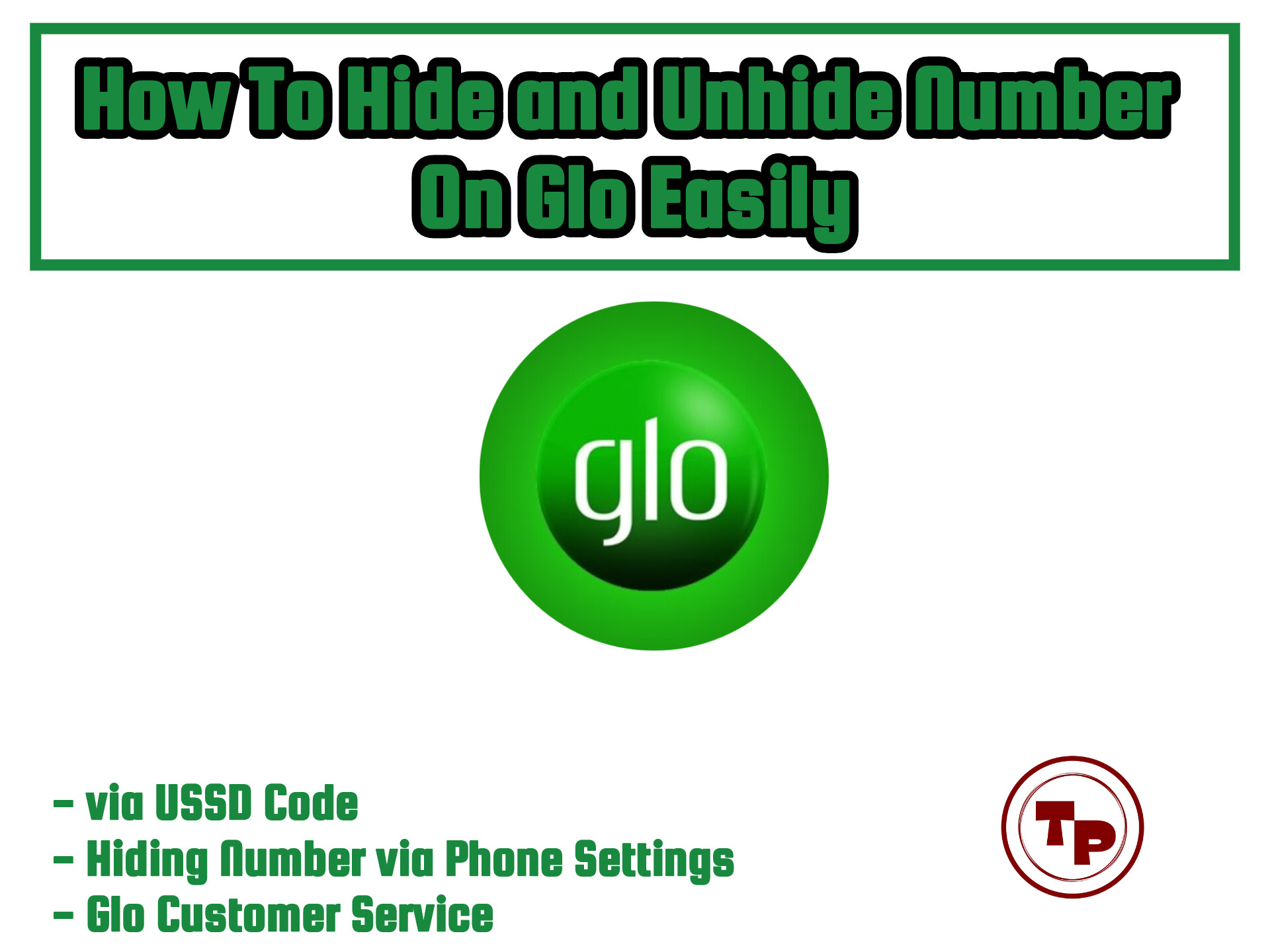 How To Hide Number On Glo