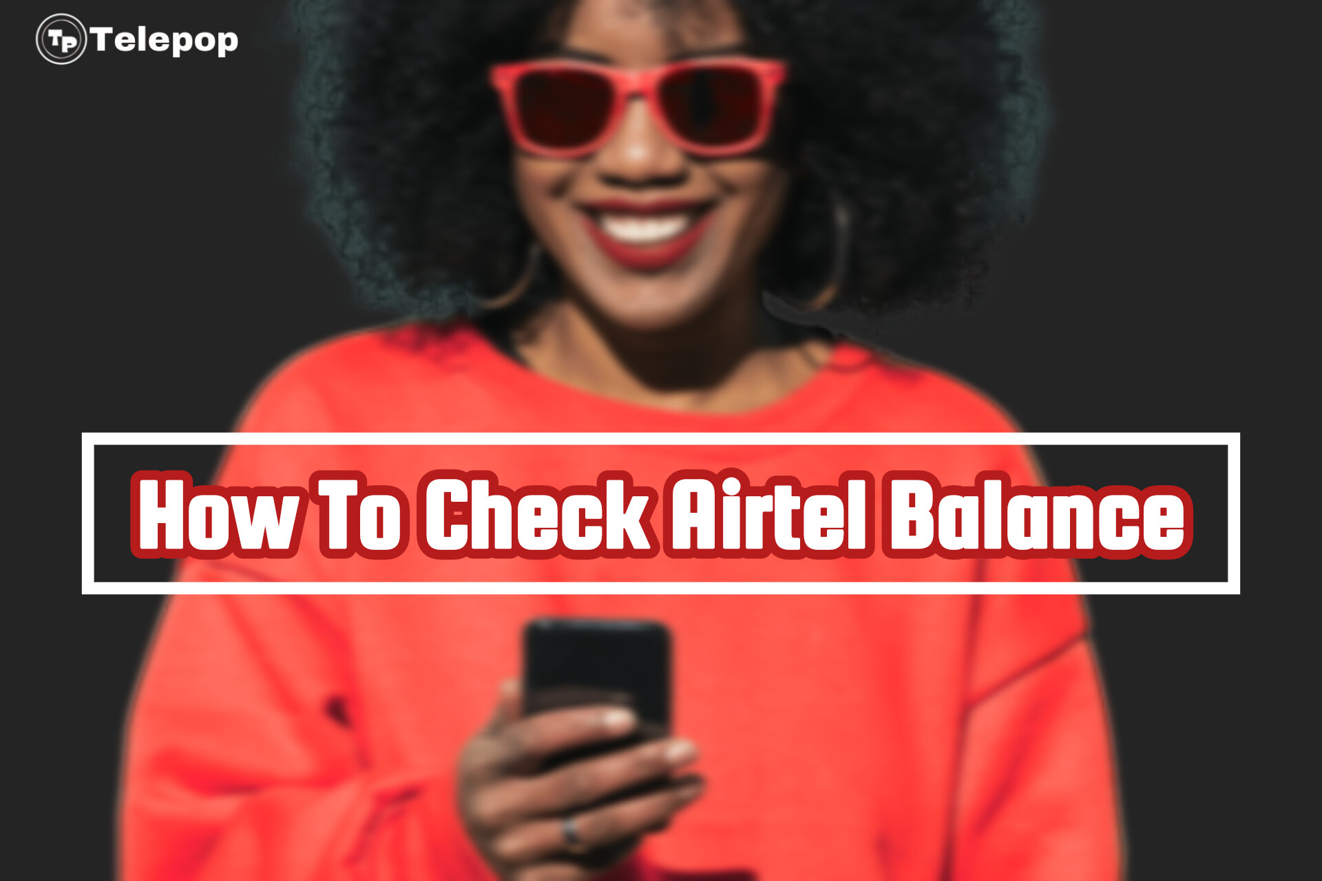 How To Check Airtel Balance