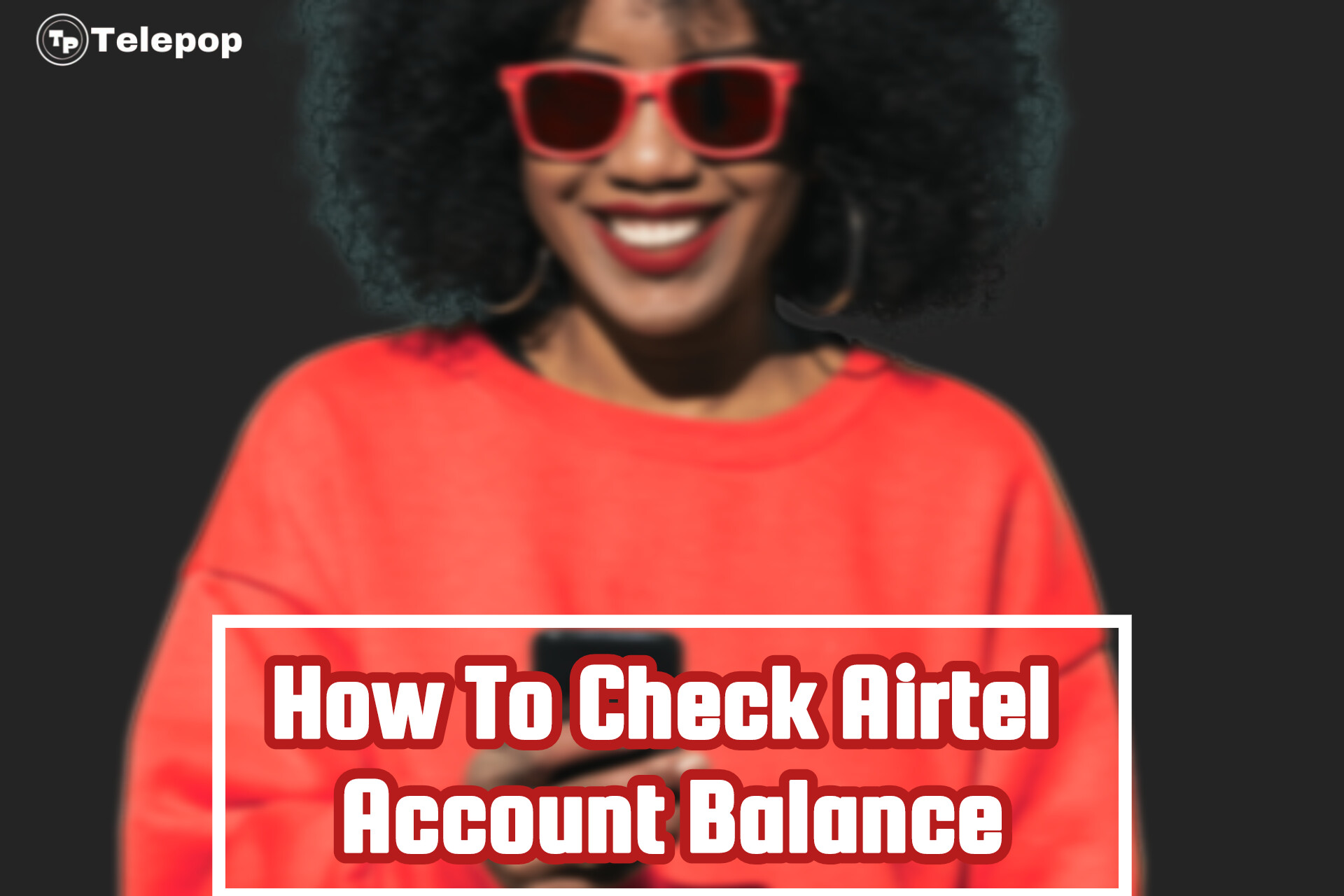 How To Check Airtel Account Balance