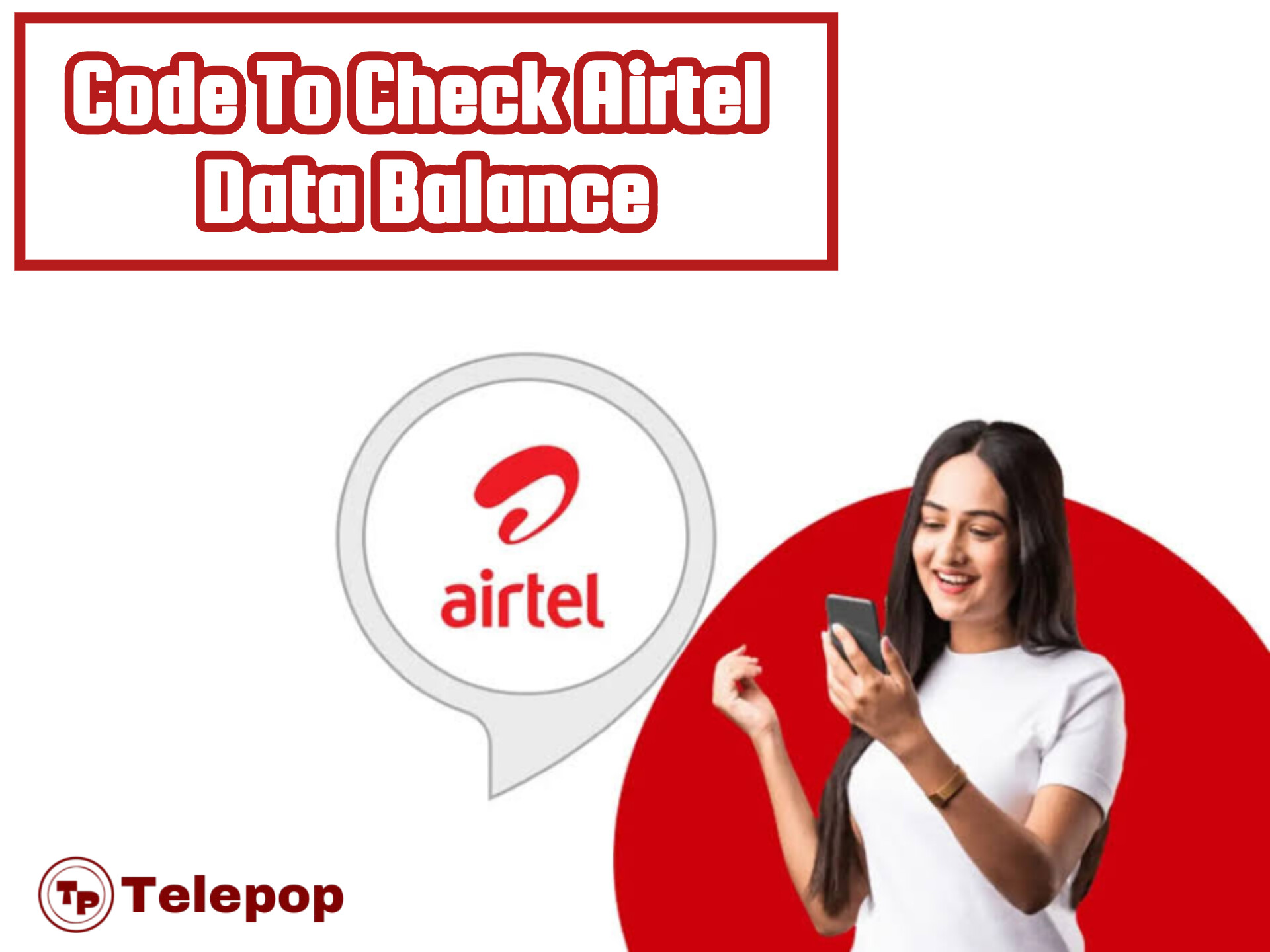 Code To Check Airtel Data Balance