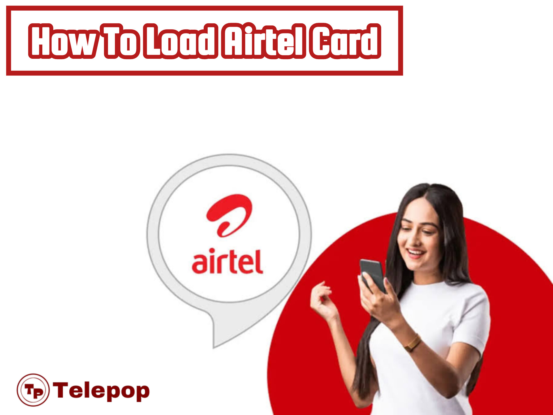 How To Load Airtel Card