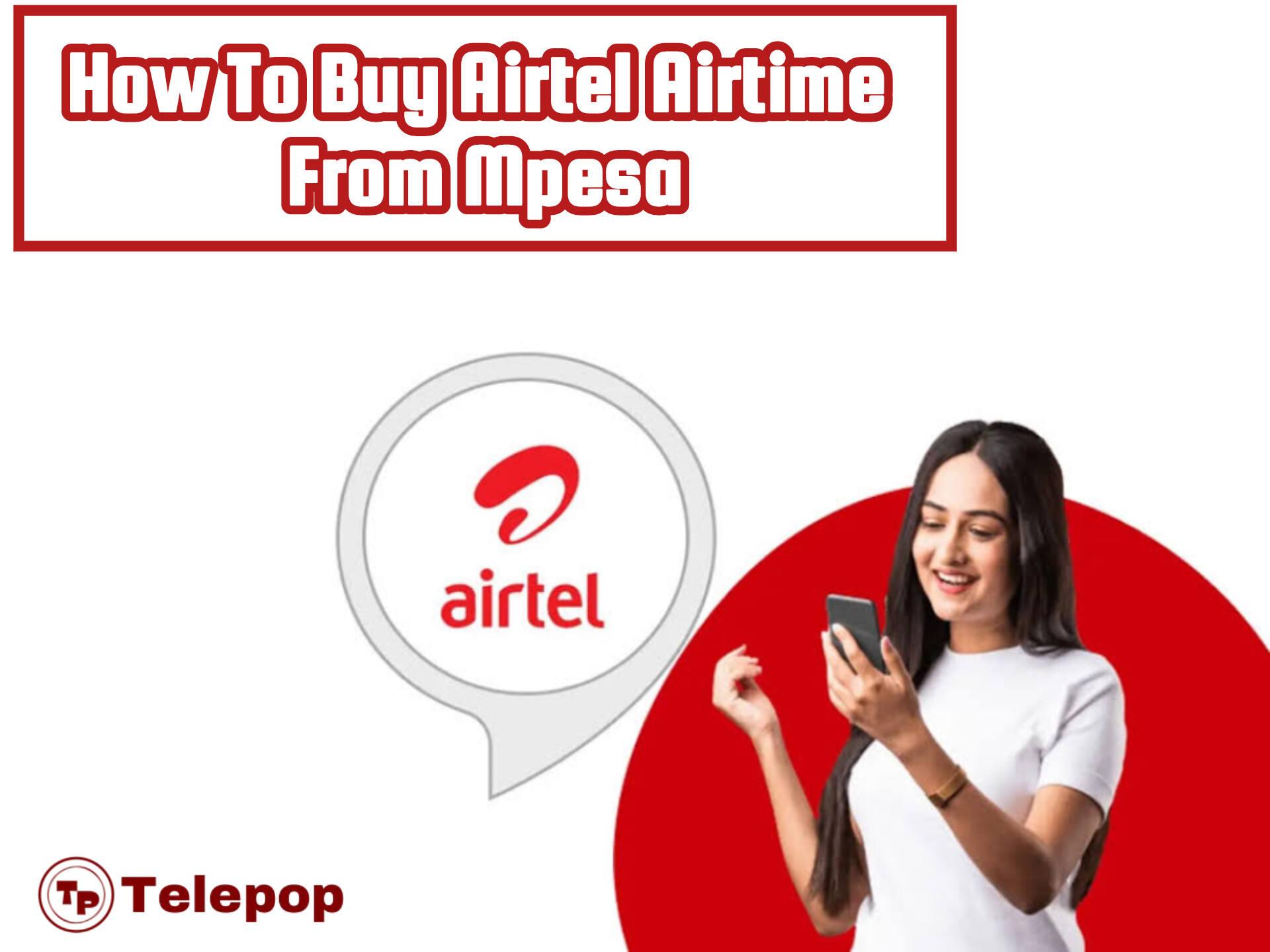 How To Buy Airtel Airtime From Mpesa