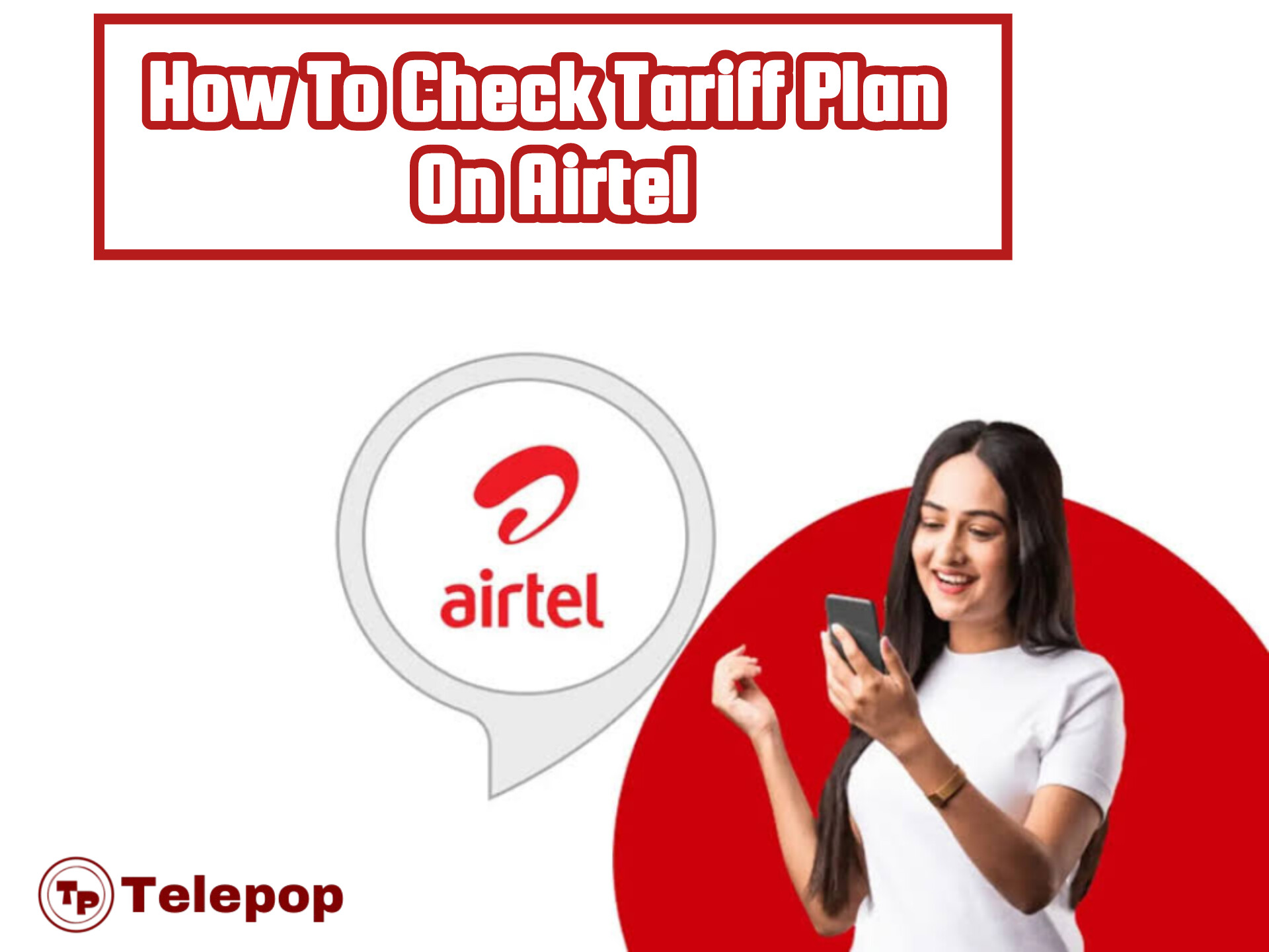 How To Check Tariff Plan On Airtel