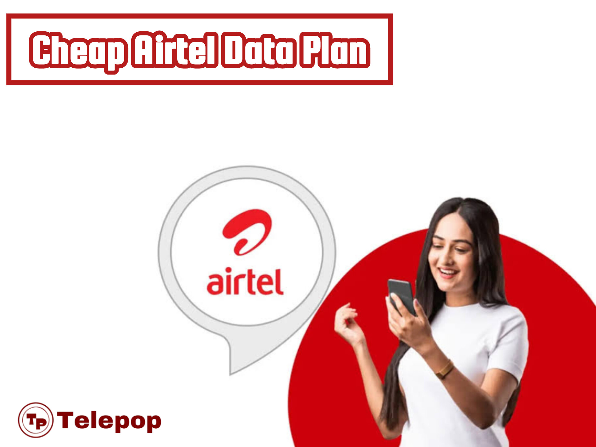 Cheap Airtel Data Plan