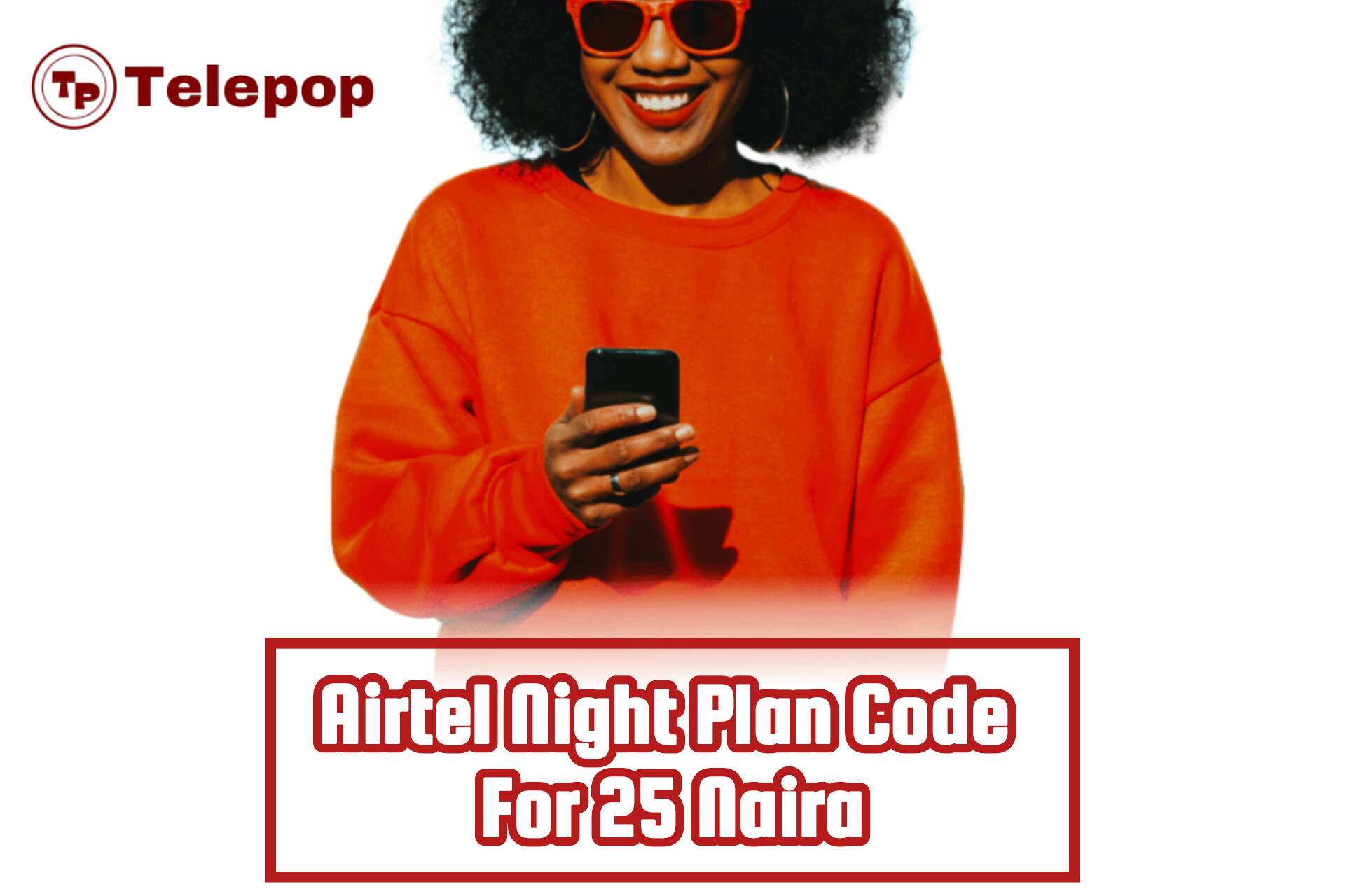 Airtel Night Plan Code For 25 Naira