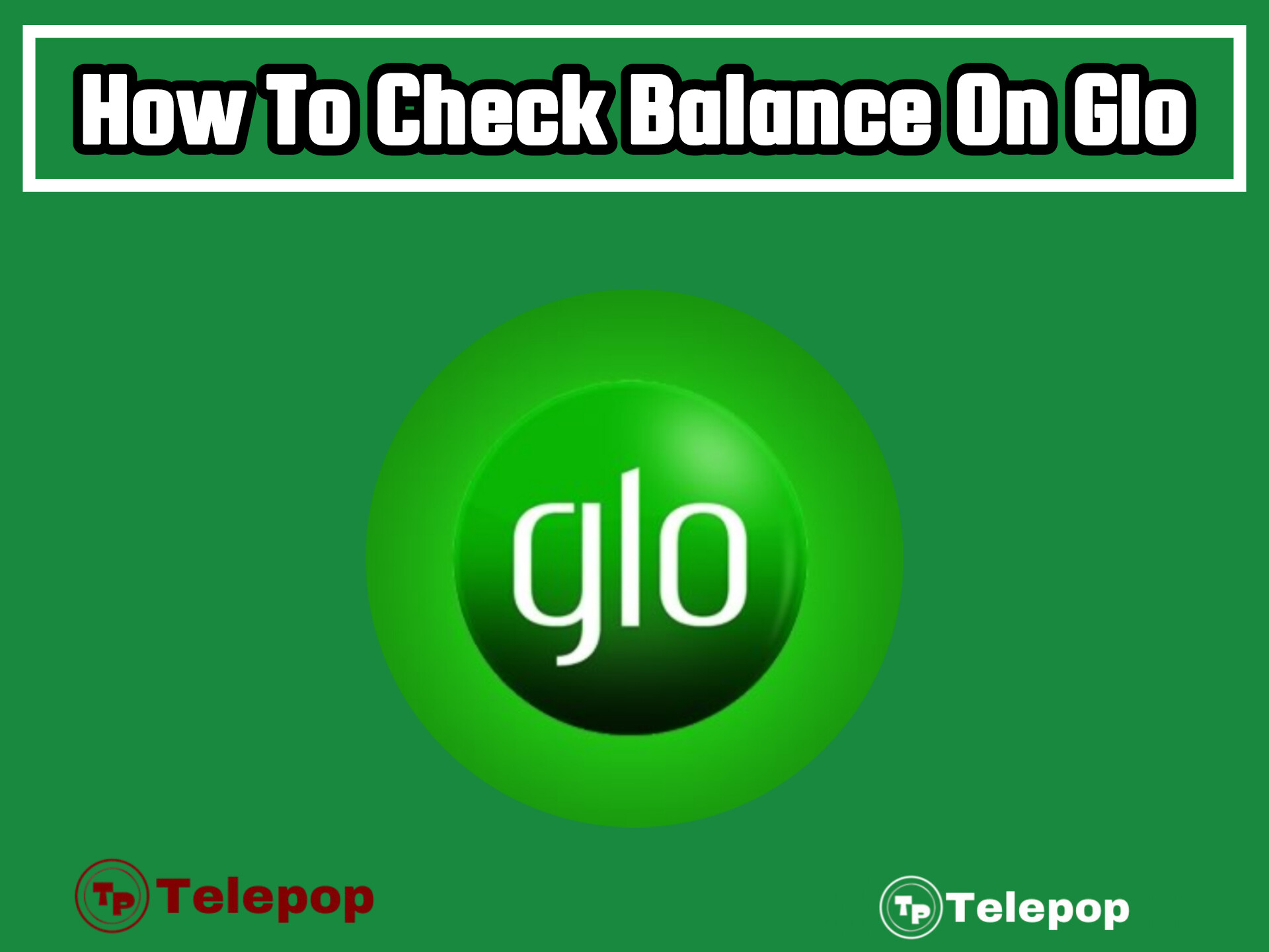 How To Check Balance On Glo