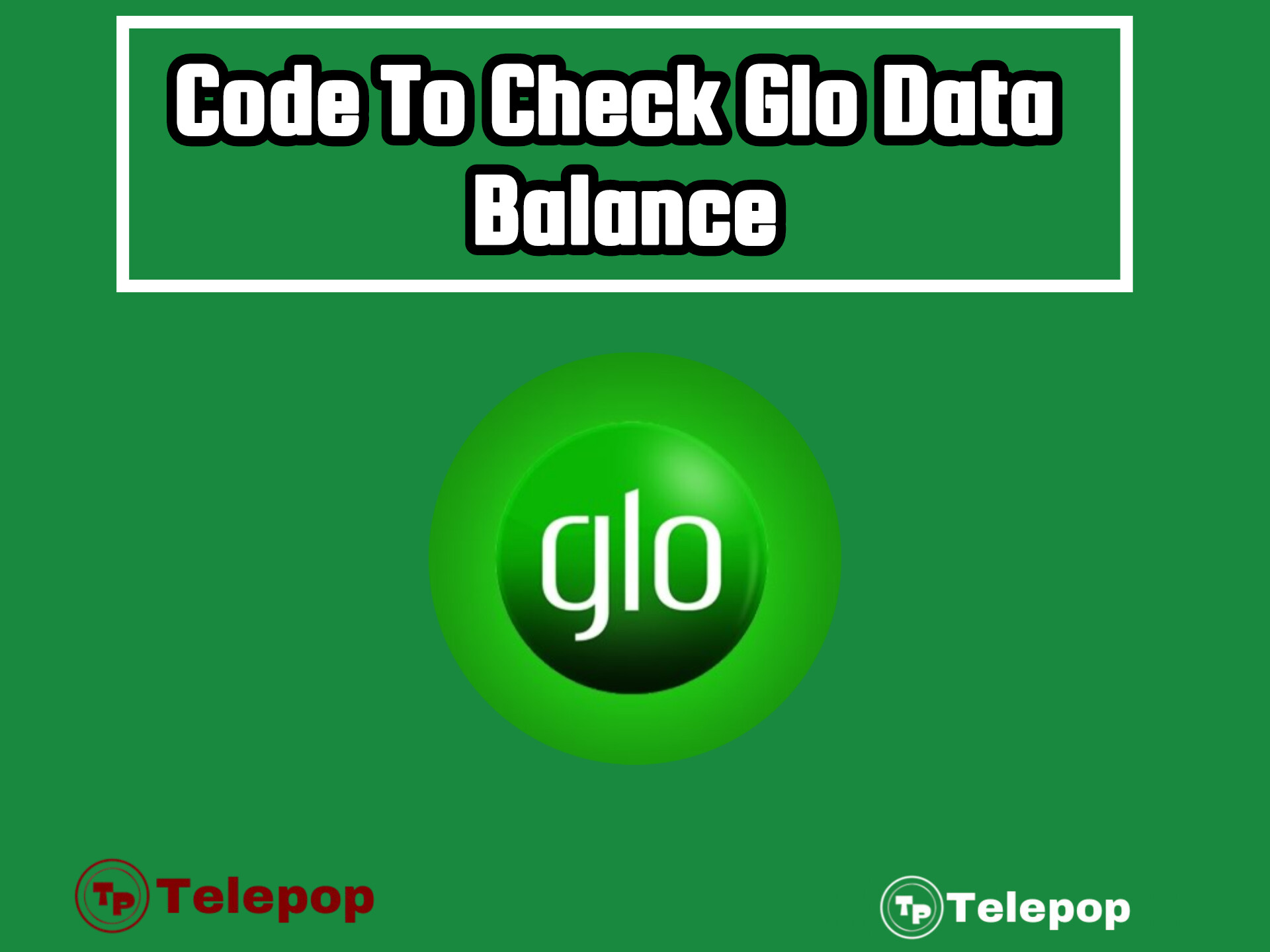 Code To Check Glo Data Balance