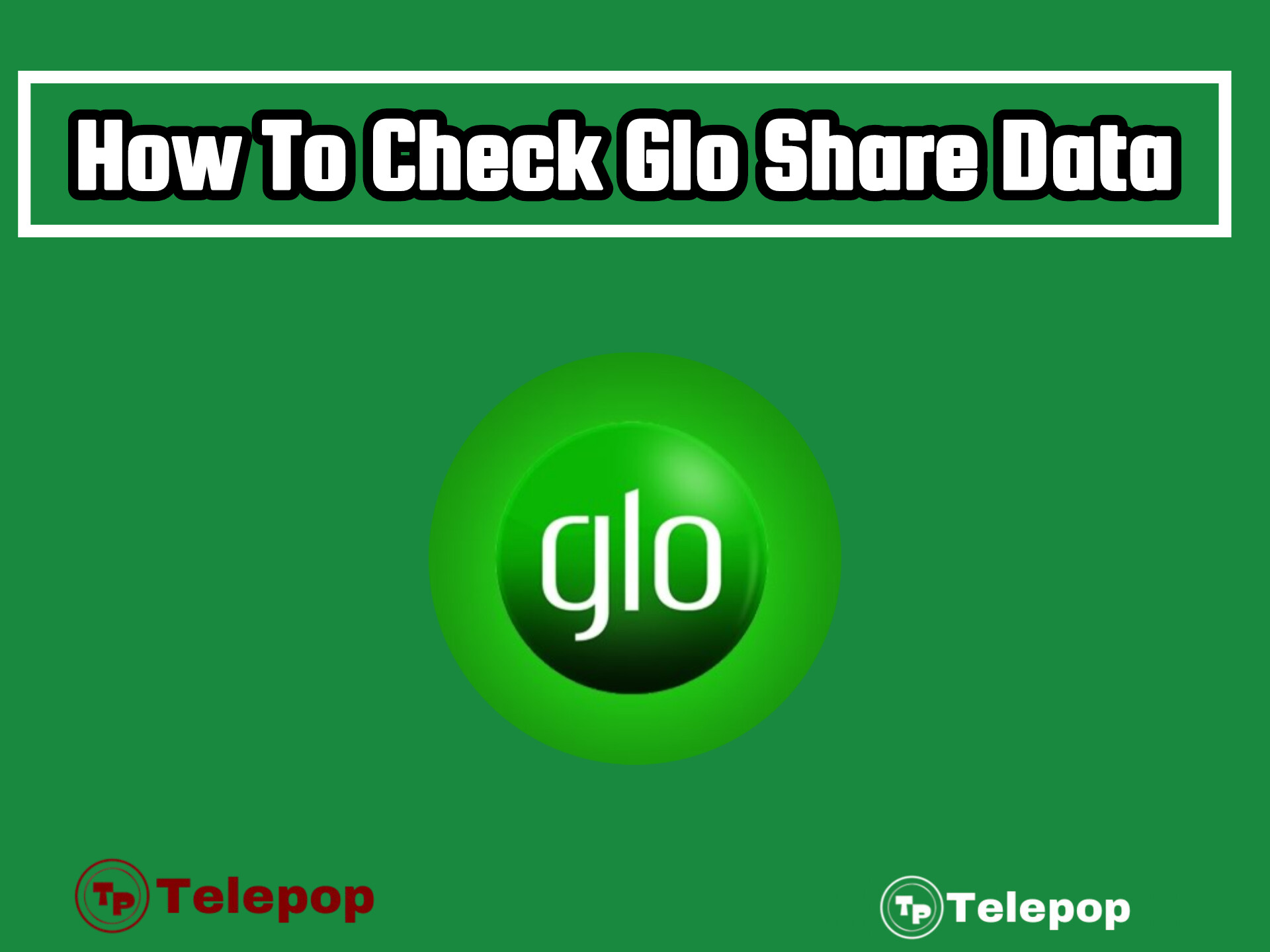 How To Check Glo Share Data