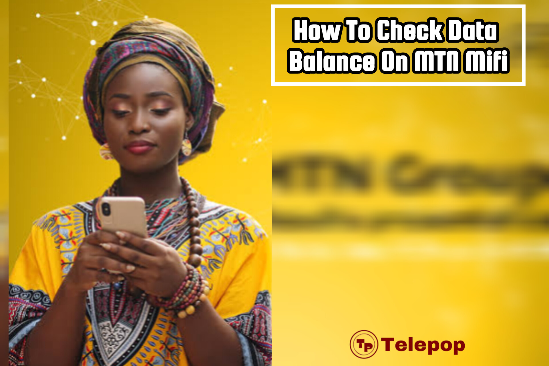 How To Check Data Balance On MTN Mifi