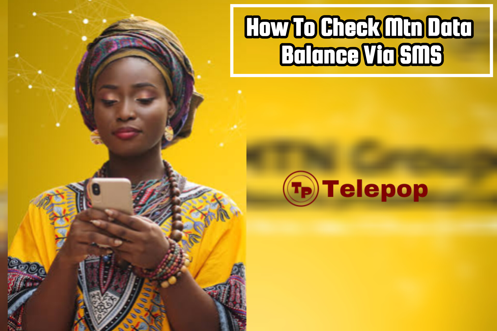 How To Check Mtn Data Balance Via SMS