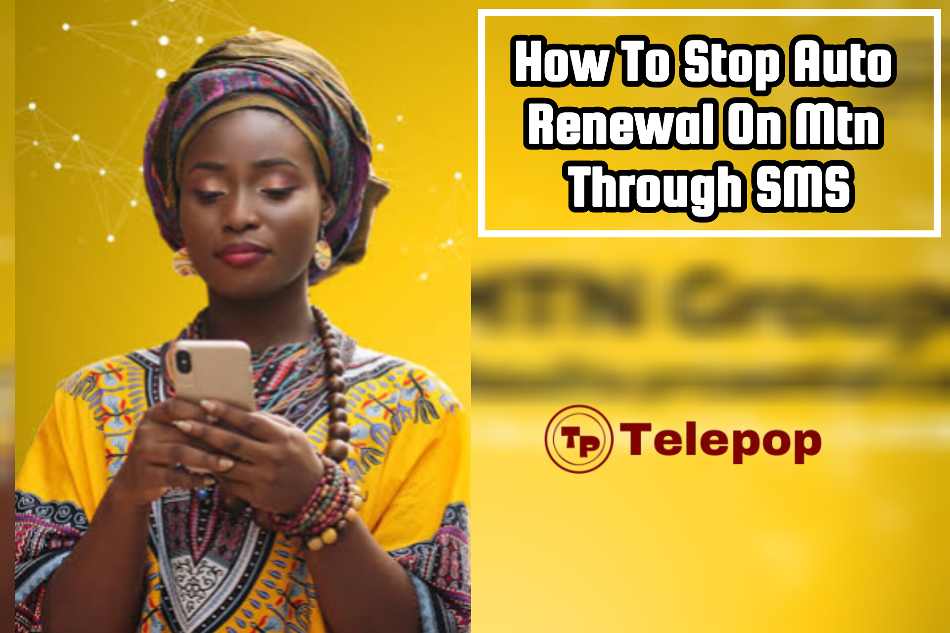 How To Stop Auto Renewal On Mtn Through SMS