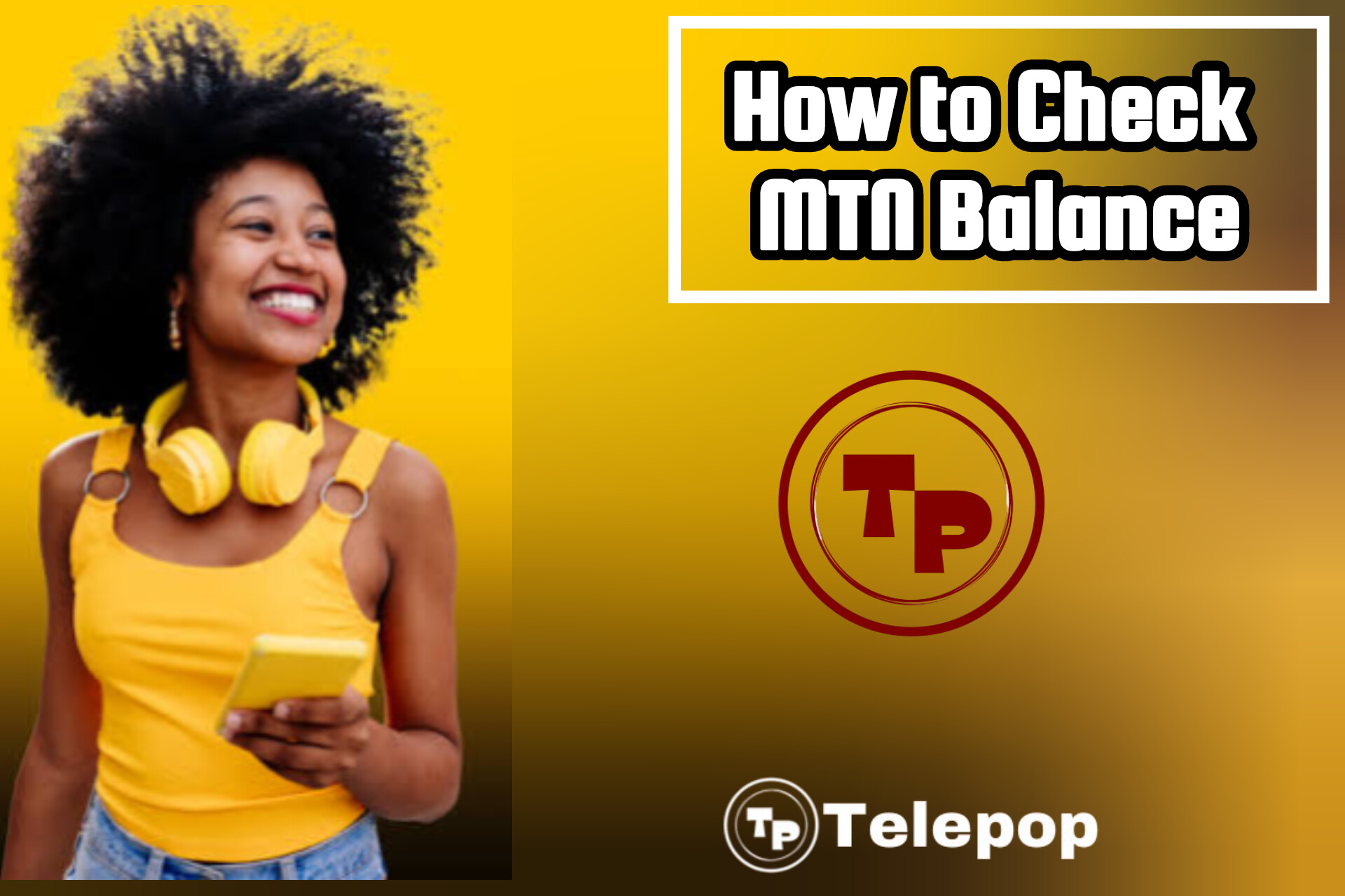 How to Check MTN Balance