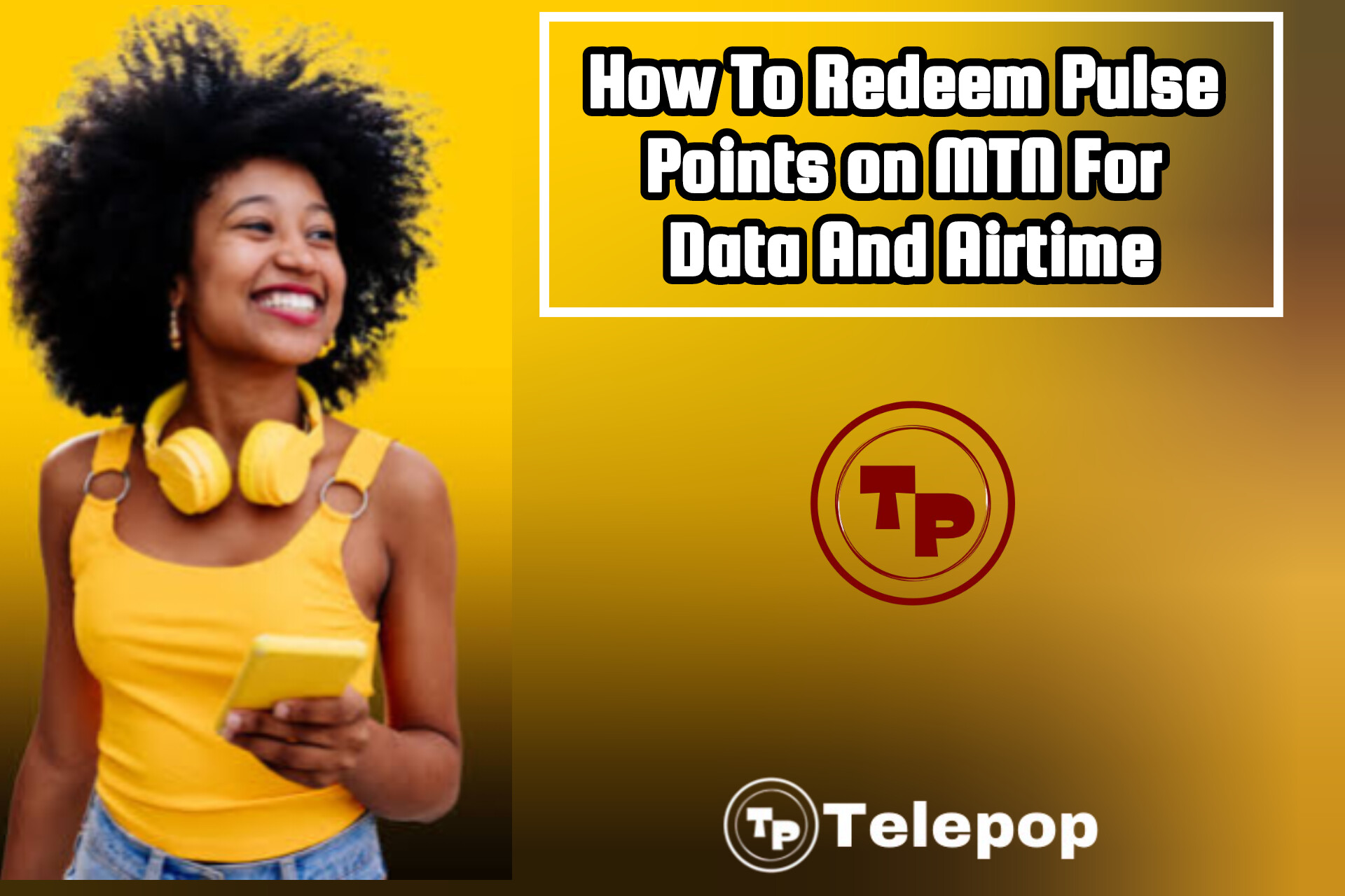 How To Redeem Pulse points on MTN For Data And Airtime