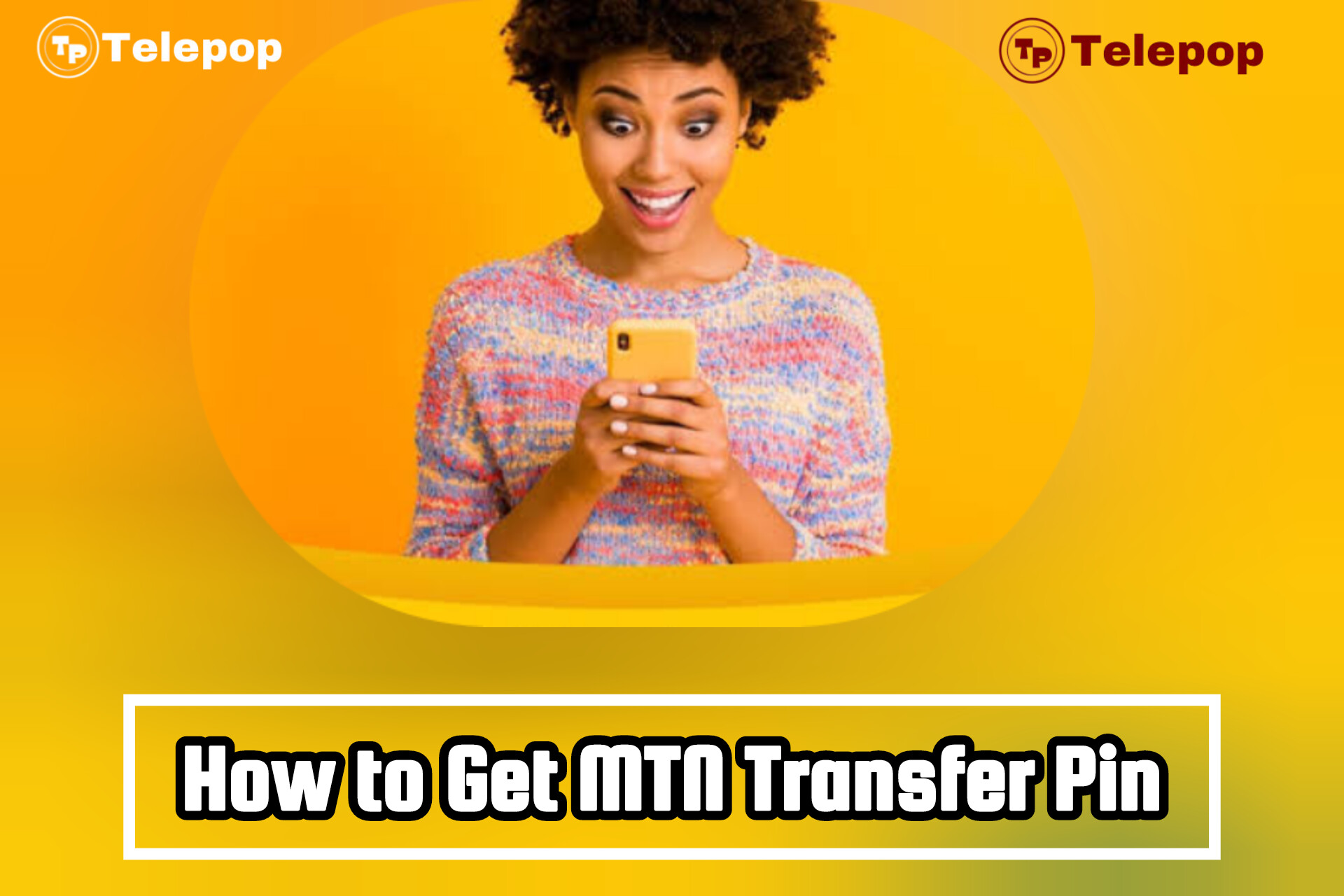 How to Get MTN Transfer Pin