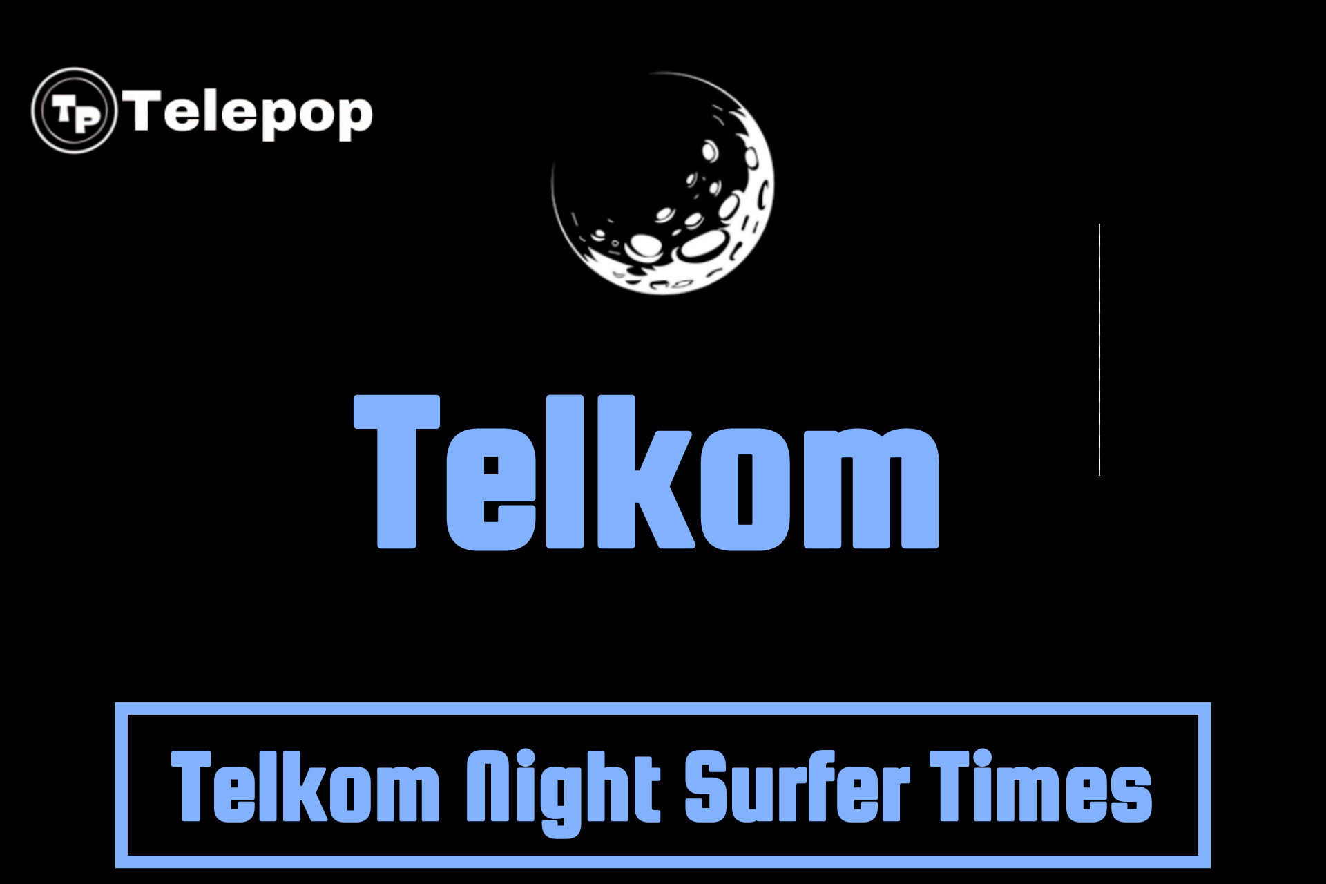 Telkom Night Surfer Times