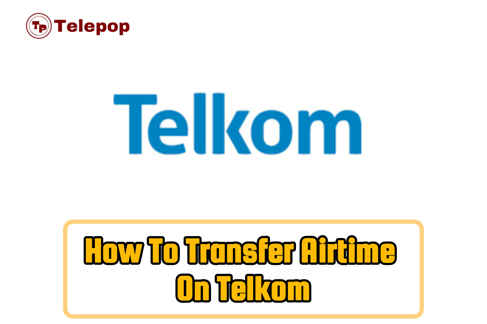 How To Transfer Airtime On Telkom