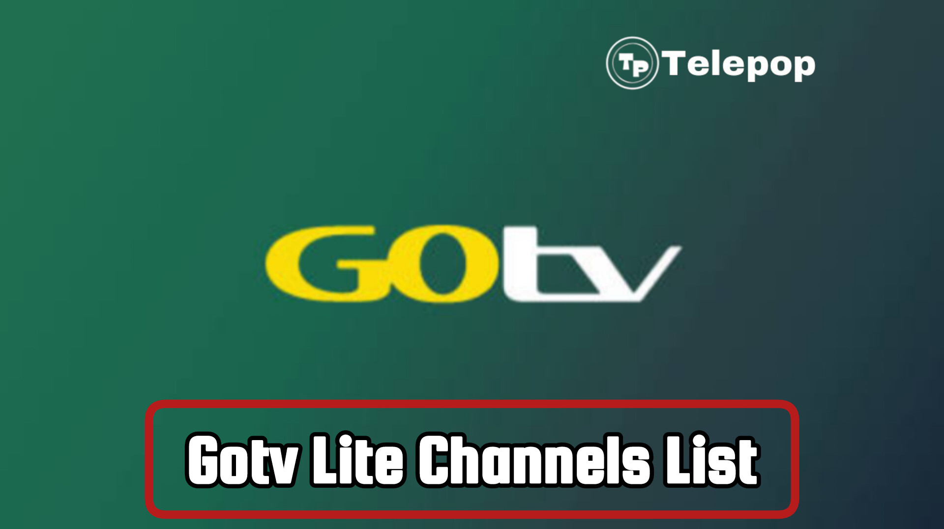 Gotv Lite Channels List