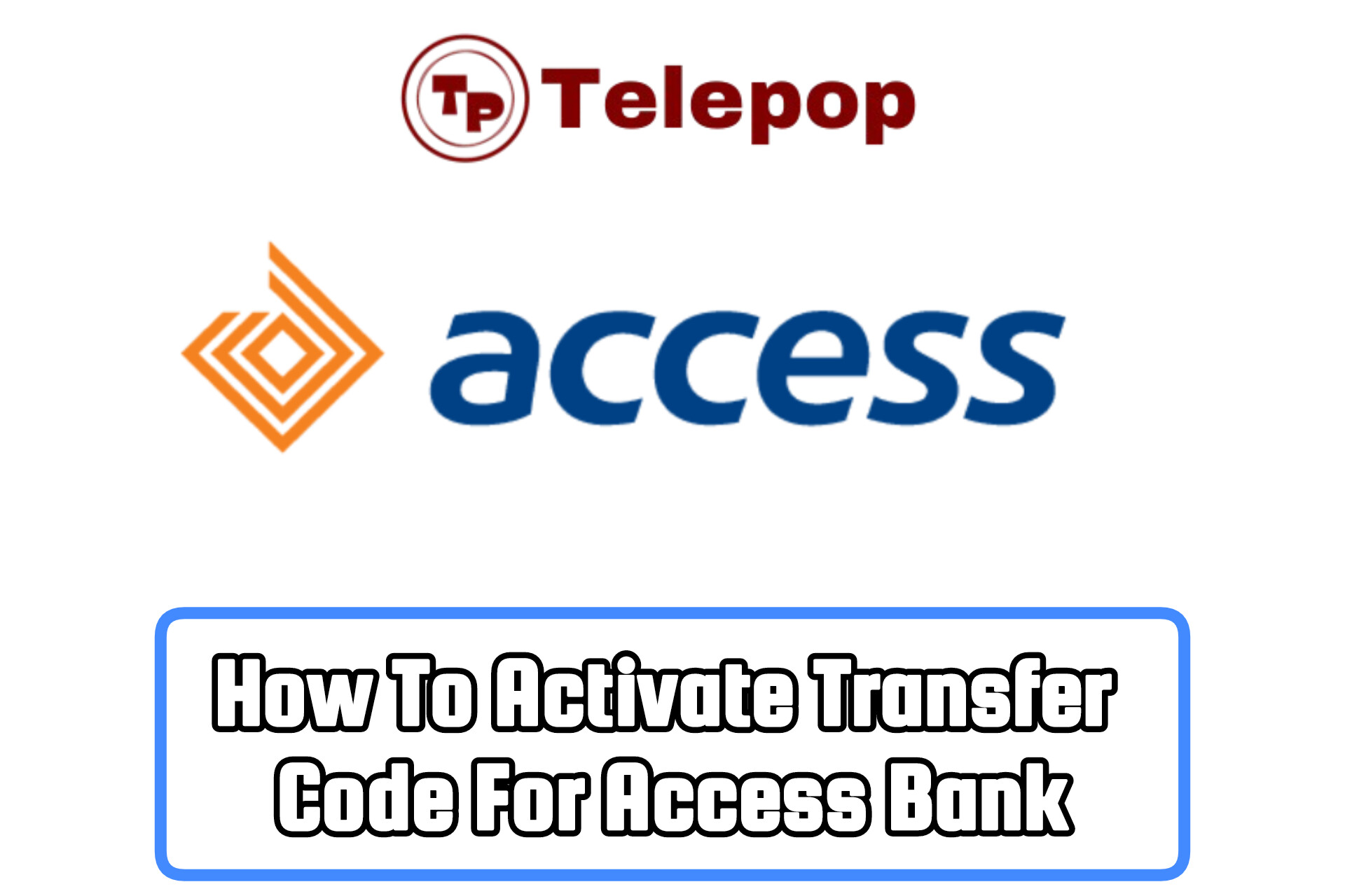 How To Activate Transfer Code For Access Bank