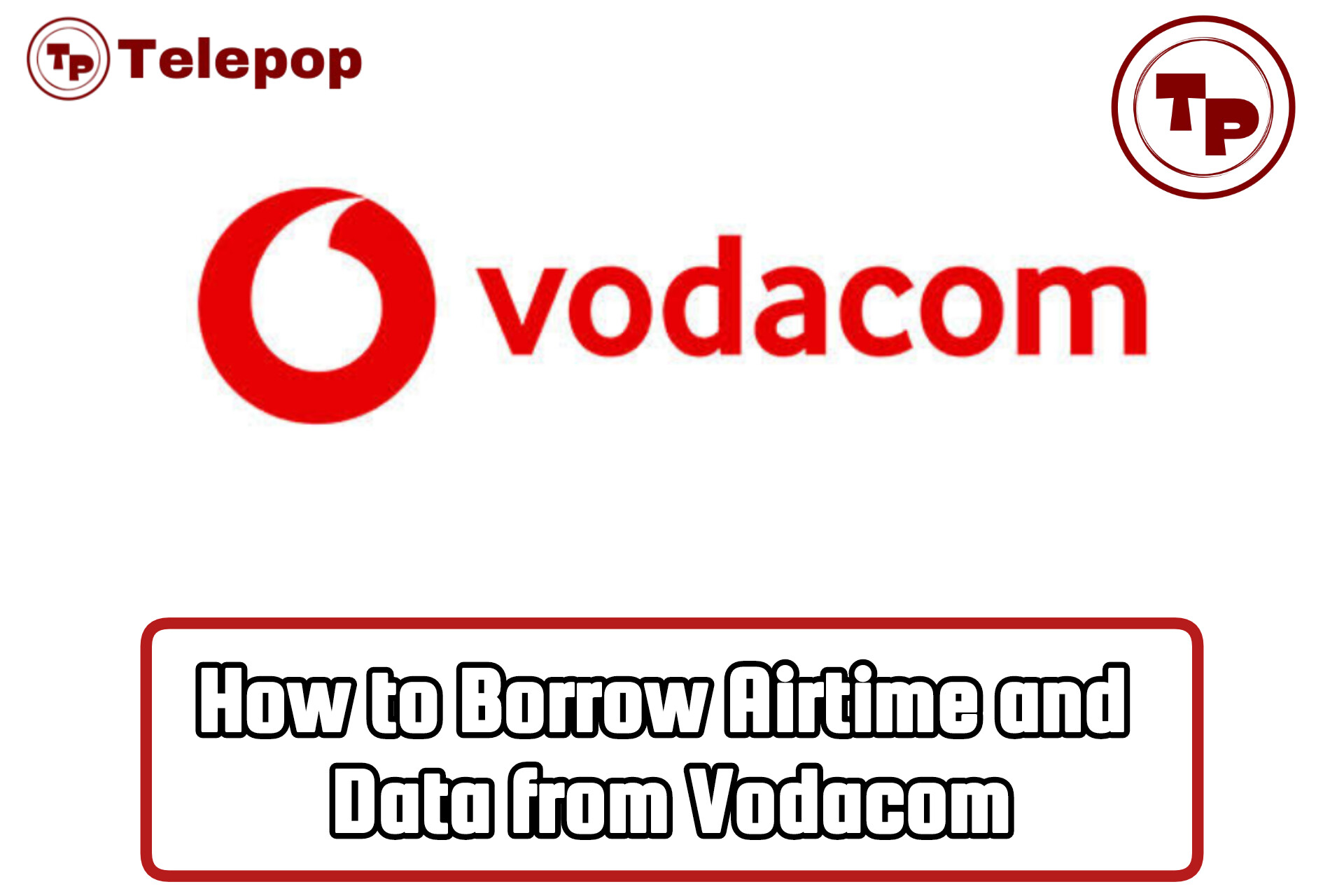 How to Borrow Airtime and Data from Vodacom