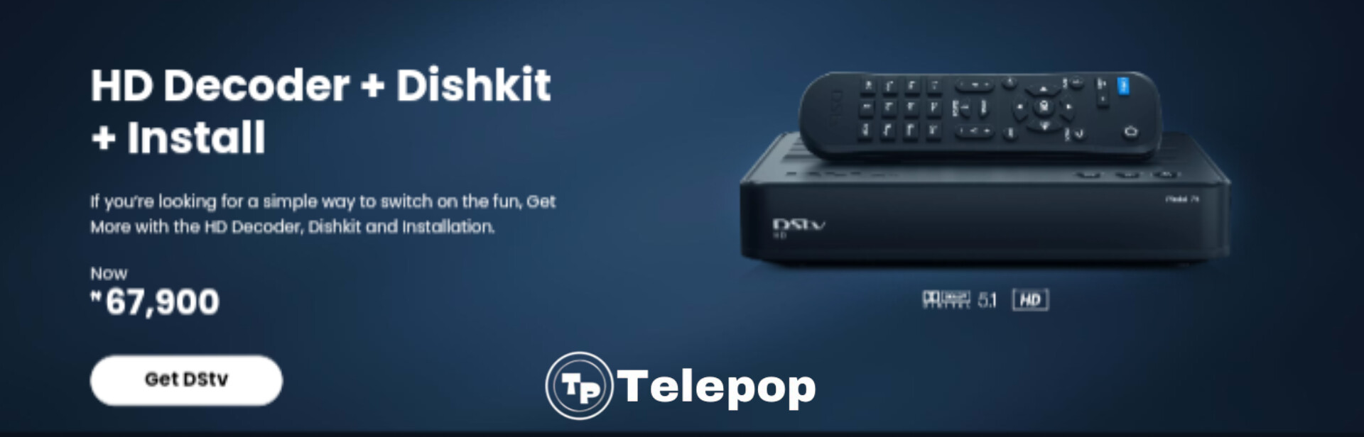 DSTV HD Decoder + Dishkit + Install