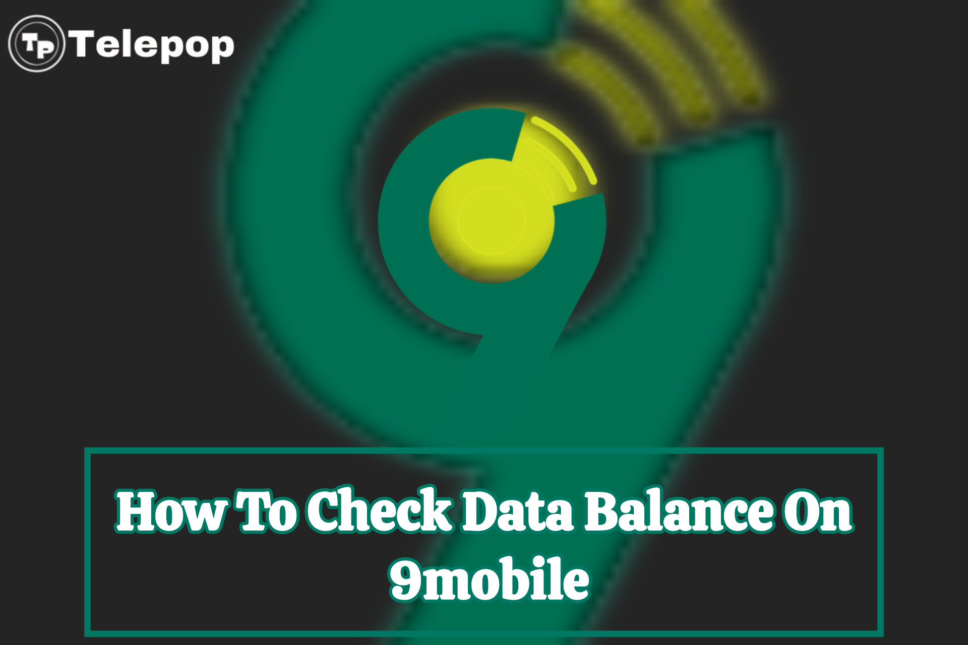 How To Check Data Balance On 9mobile