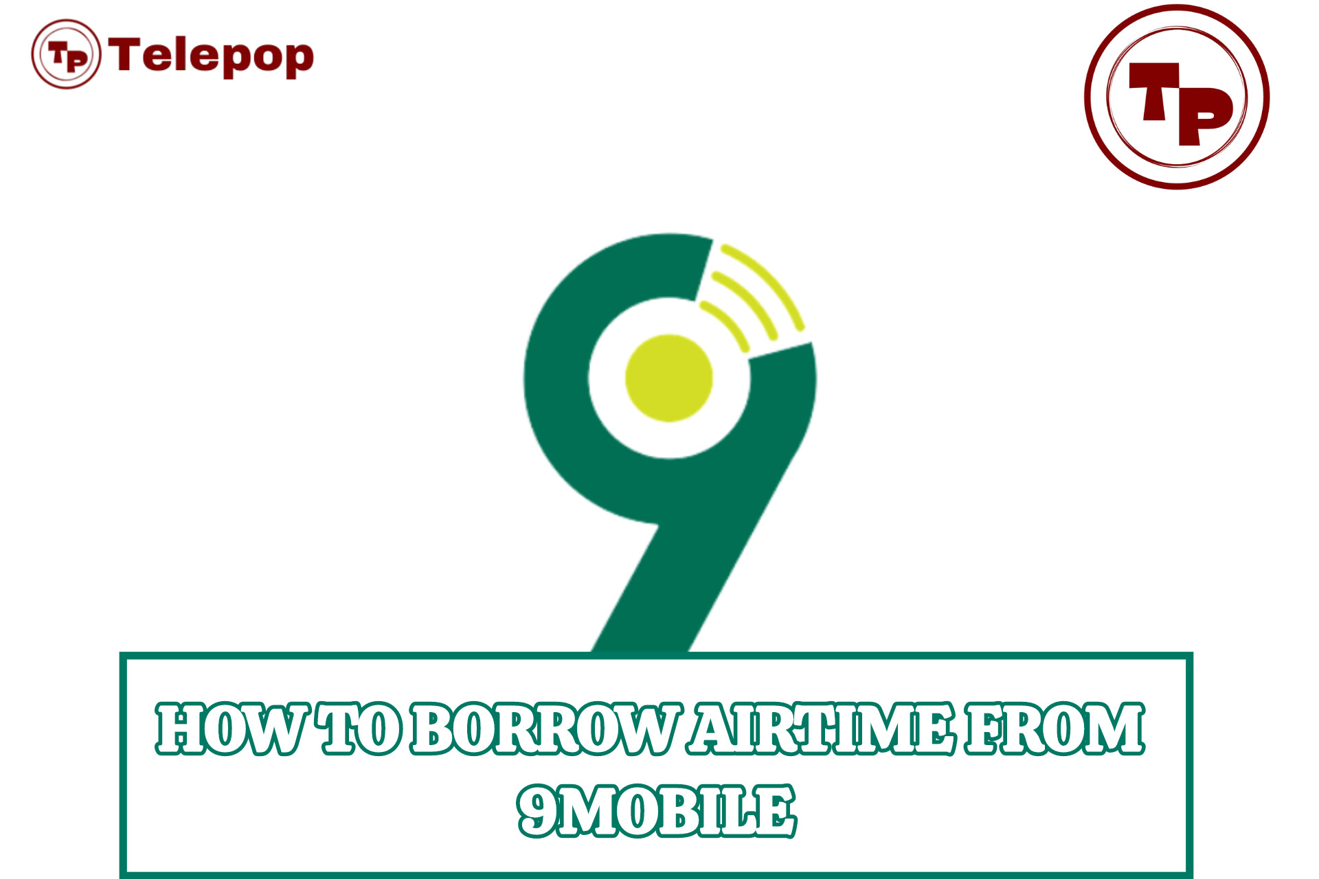 How To Borrow Airtime From 9mobile