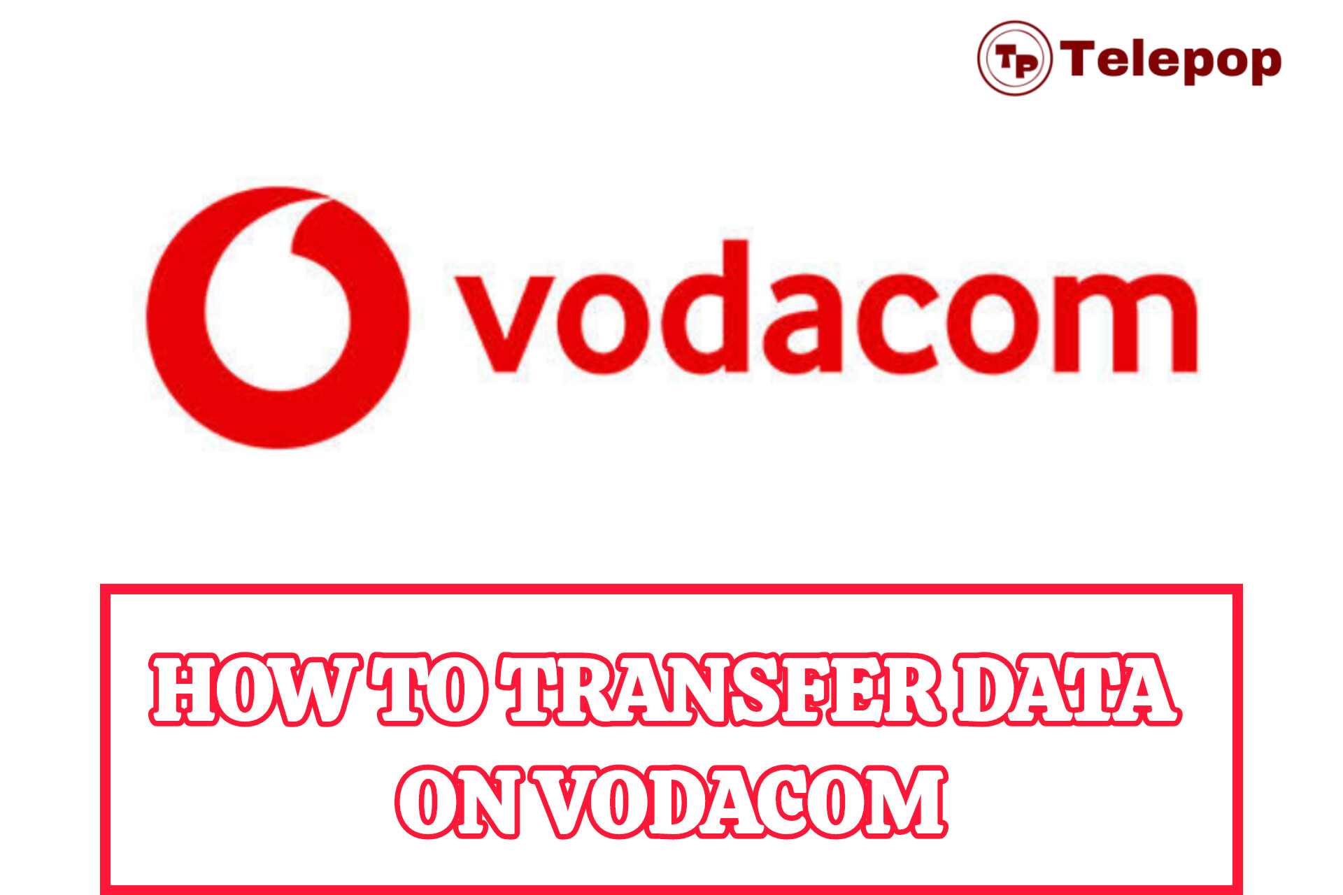 How To Transfer Data On Vodacom