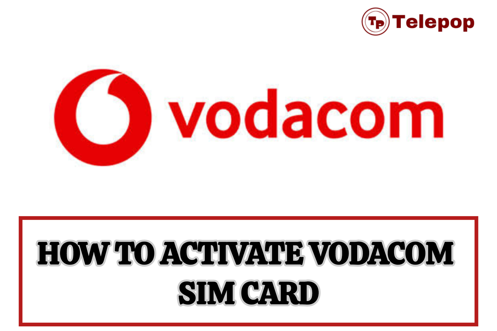 How To Activate Vodacom Sim Card