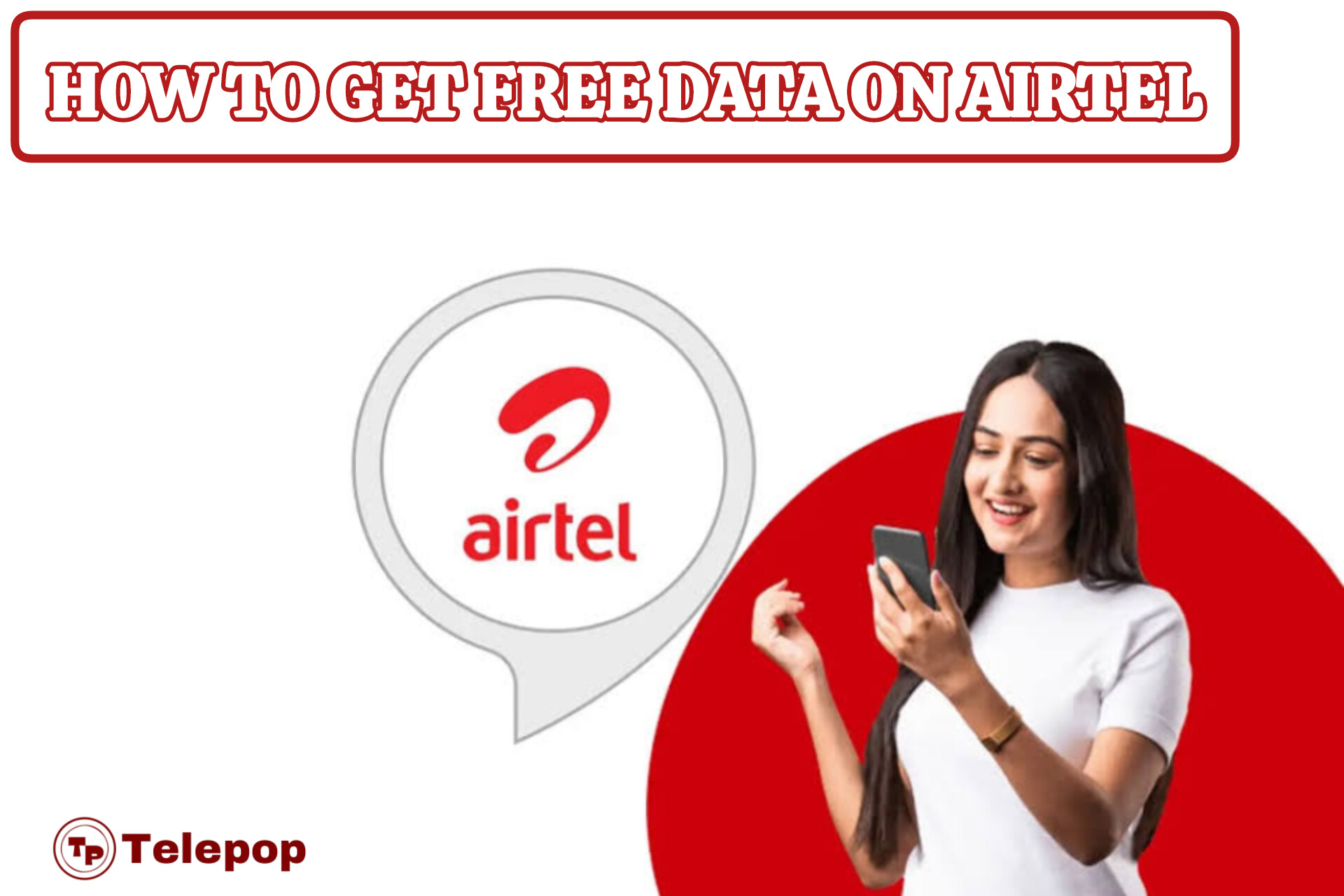 How To Get Free Data On Airtel