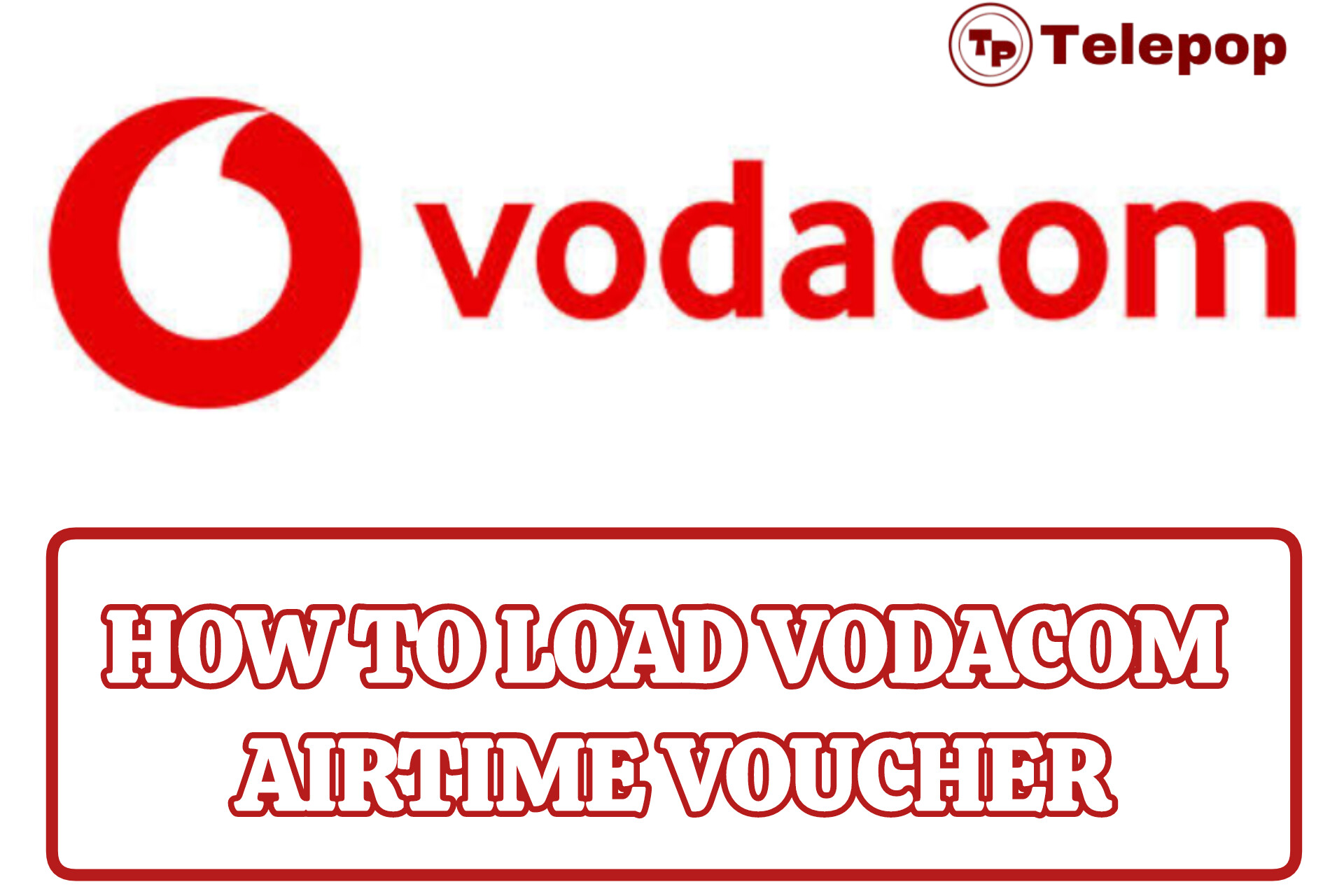 How To Load Vodacom Airtime Voucher